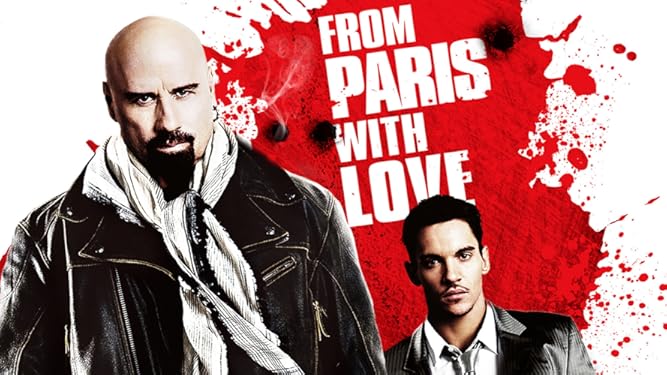 Watch From Paris With Love Prime Video