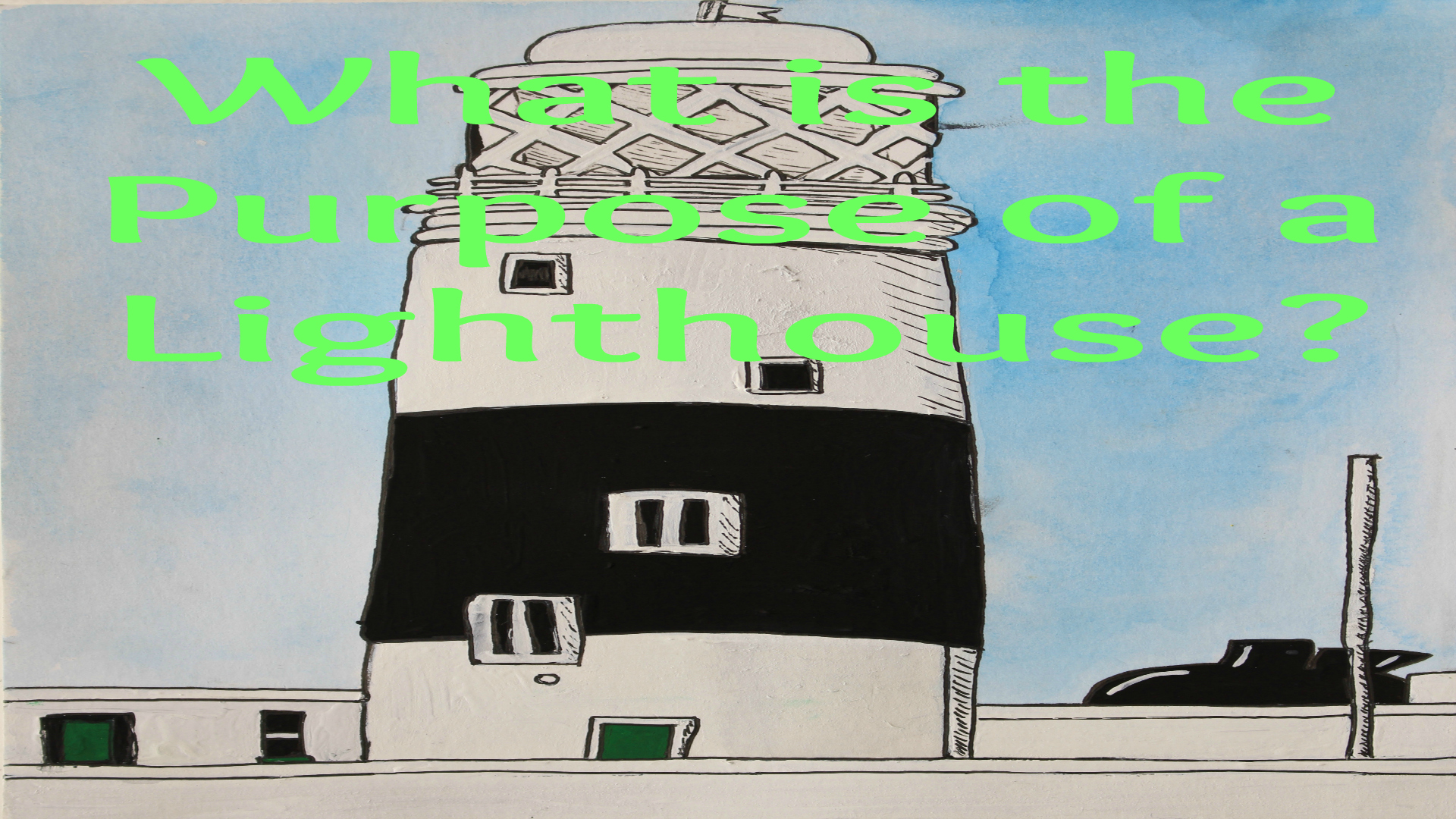 Watch What is the Purpose of a Lighthouse? Prime Video