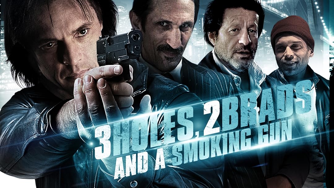 Watch 3 Holes, 2 Brads, and a Smoking Gun Prime Video Watch 3 Holes, 2 Brads, and a Smoking Gun Prime Video