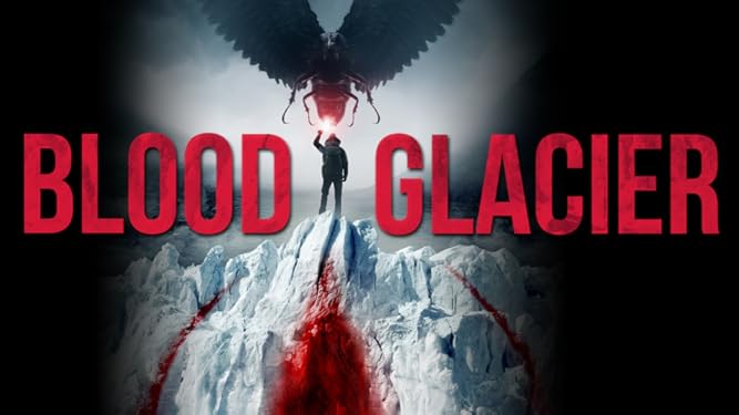 Watch Blood Glacier Prime Video
