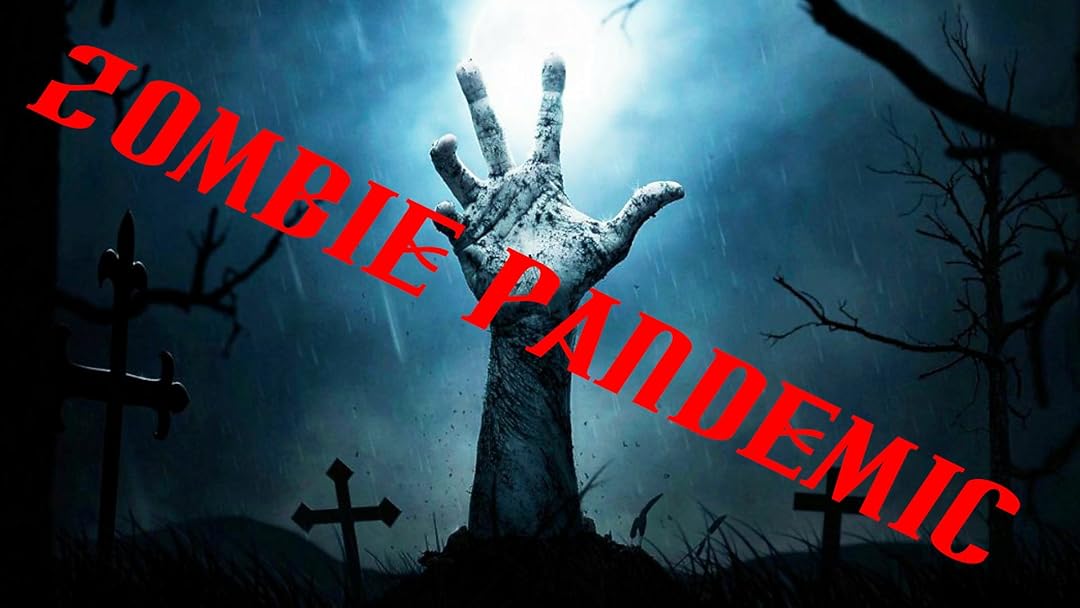 Watch Zombie Pandemic | Prime Video
