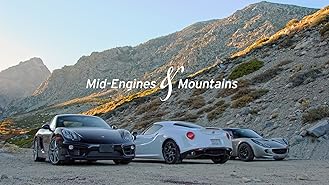 Mid-Engines & Mountains