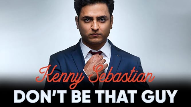 Watch Kenny Sebastian Dont Be That Guy Prime Video He also talks about a 'nice' guy and his hilarious experiences with his maids.