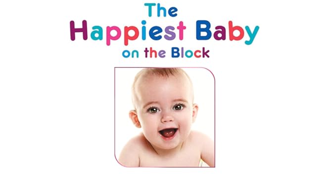 Watch The Happiest Baby On The Block Prime Video
