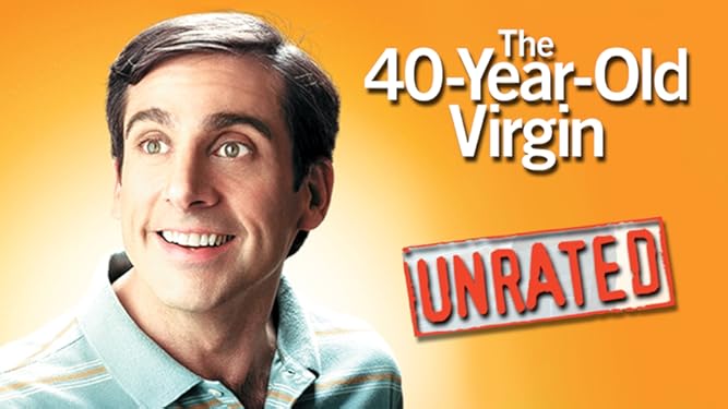 Watch The 40 Year Old Virgin Unrated Prime Video