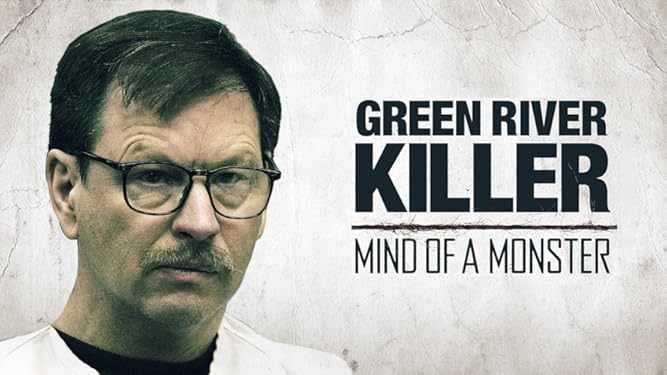 Watch The Green River Killer Mind Of A Monster Season 1 Prime Video
