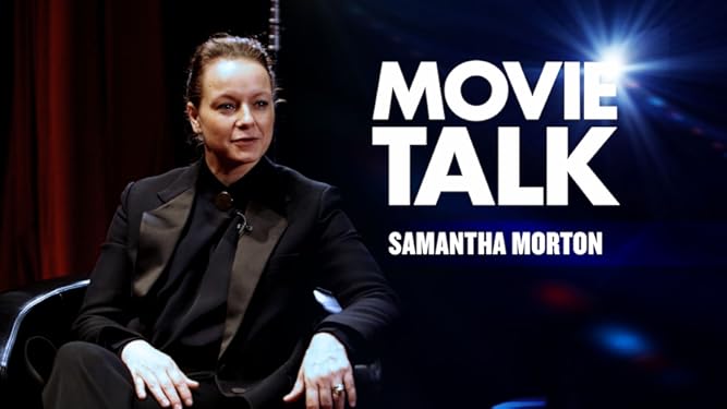 Watch Movie Talk Samantha Morton Prime Video