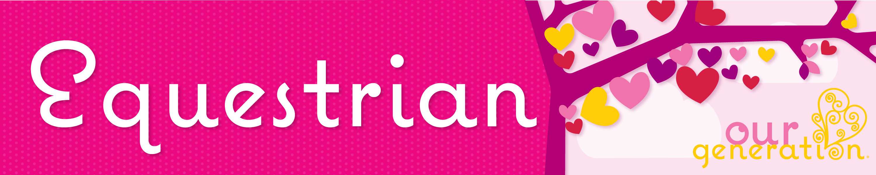 Our Generation Equestrian