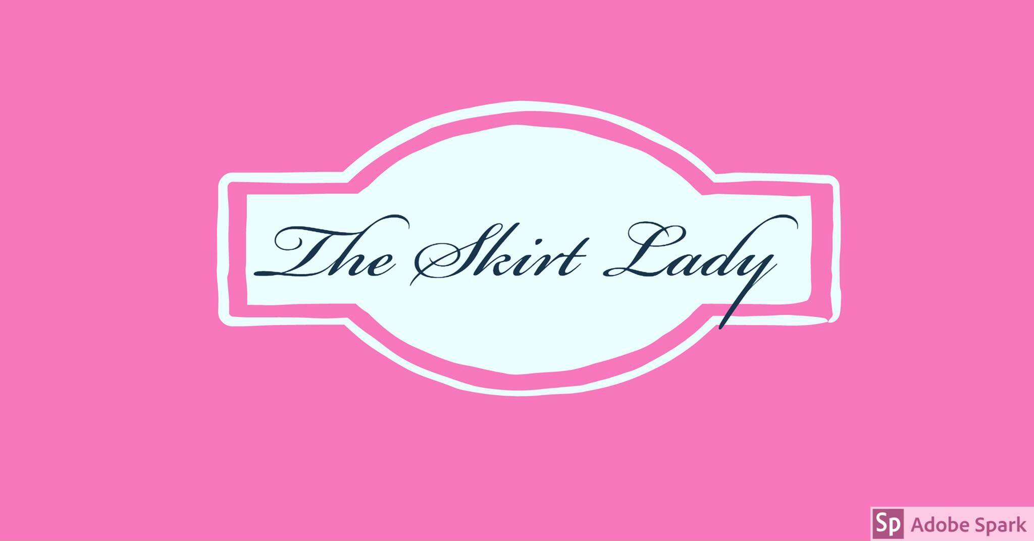 The Skirt Lady
