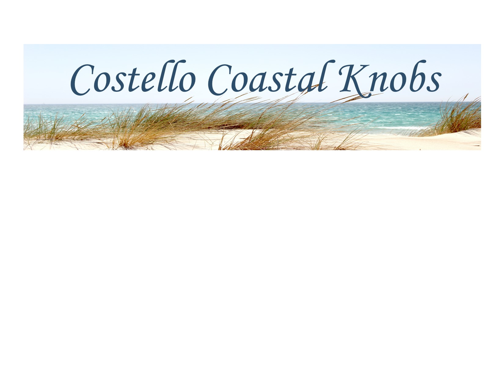 Costello Coastal Knobs About Us Peter Costello's Story
