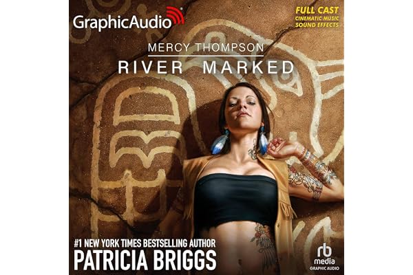 River Marked (Dramatized Adaptation): Mercy Thompson, Book 6