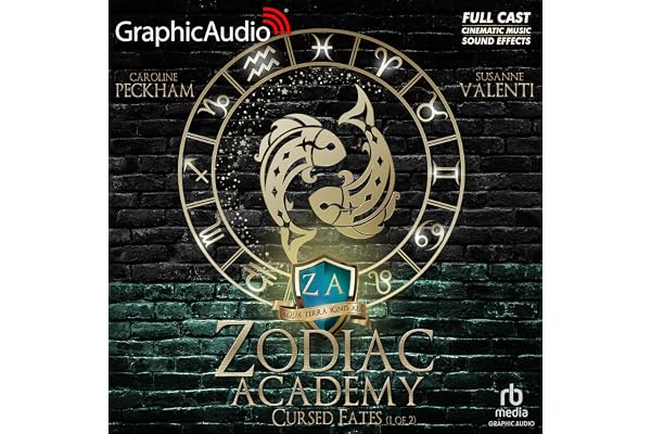 Cursed Fates (Part 1 of 2) (Dramatized Adaptation): Zodiac Academy, Book 5