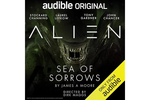 Alien: Sea of Sorrows: An Audible Original Drama